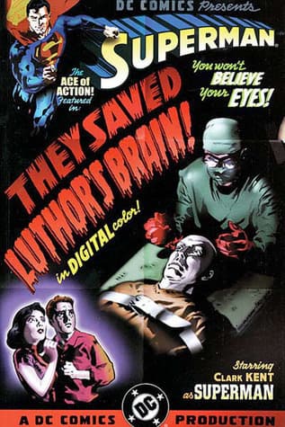 Superman: They Saved Luthor's Brain!