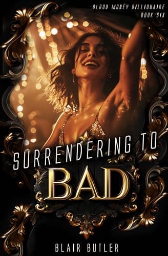 Surrendering To Bad