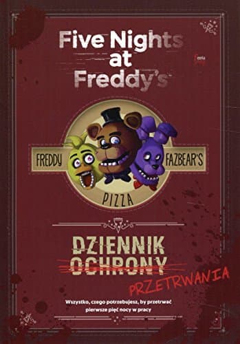 Five Nights at Freddy's: Dziennik przetrwania
