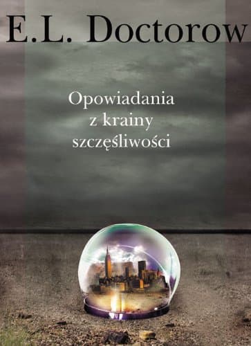 Opowiadania Z Krainy Szczęśliwości