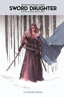Sword Daughter, Vol. 2: Folded Metal