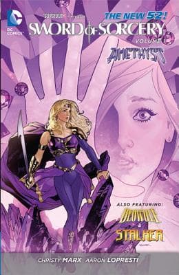 Sword of Sorcery, Vol. 1: Amethyst