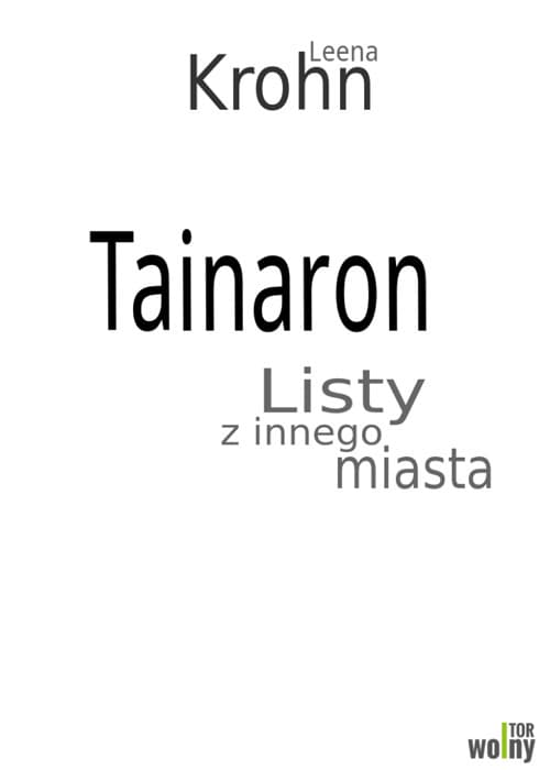Tainaron: Listy z innego miasta