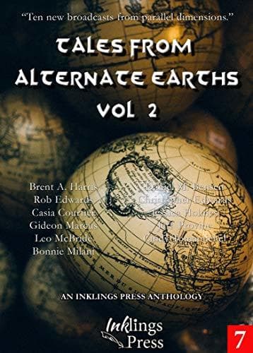 Tales From Alternate Earths 2