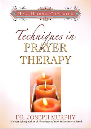 Techniques in Prayer Therapy
