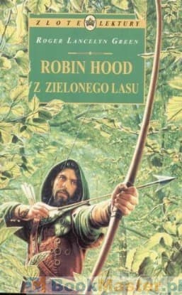 Robin Hood z Zielonego Lasu