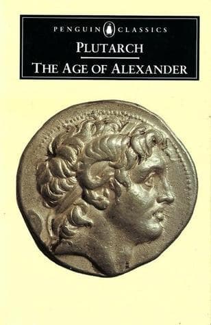 The Age of Alexander: Nine Greek Lives