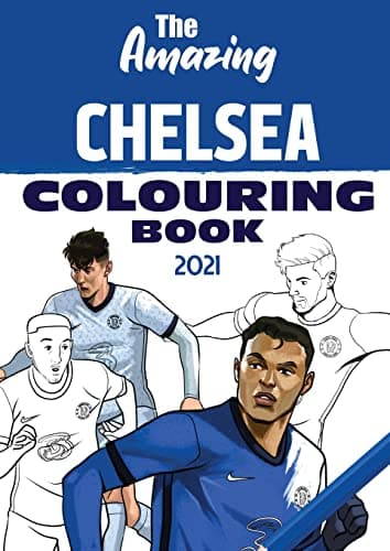 The Amazing Chelsea Colouring Book 2021
