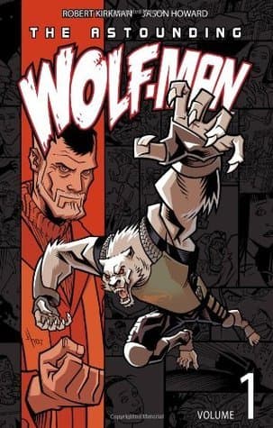 The Astounding Wolf-Man, Volume 1