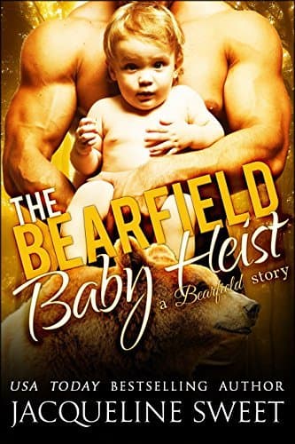 The Bearfield Baby Heist