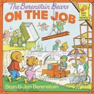The Berenstain Bears on the Job