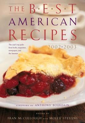 The Best American Recipes 2002-2003