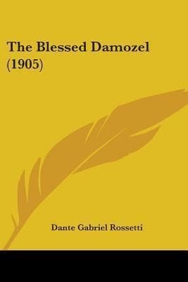 The Blessed Damozel