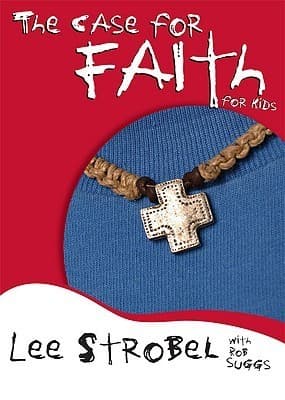 The Case for Faith for Kids
