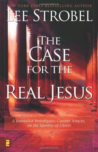 The Case for the Real Jesus