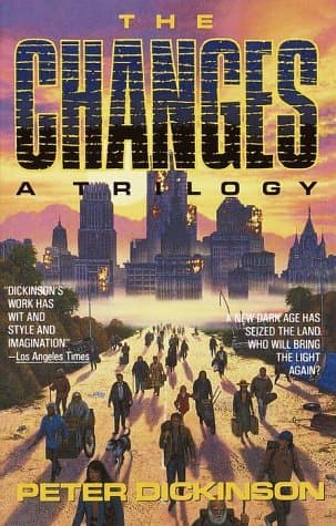 The Changes: A Trilogy