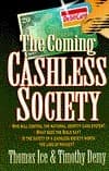 The Coming Cashless Society