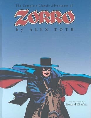 The Complete Classic Adventures of Zorro