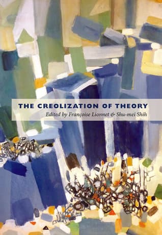 The Creolization of Theory