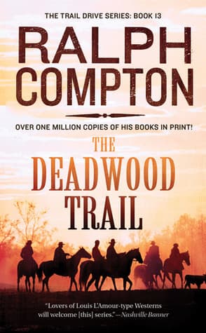 The Deadwood Trail