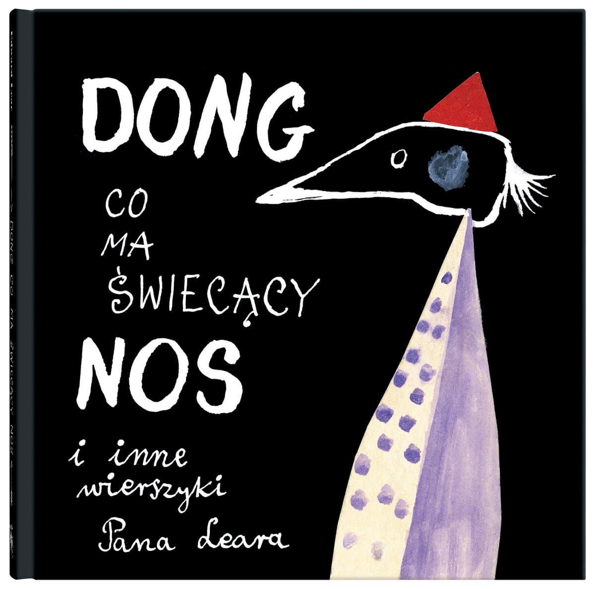 Dong co ma świecący nos i inne wierszyki Pana Leara