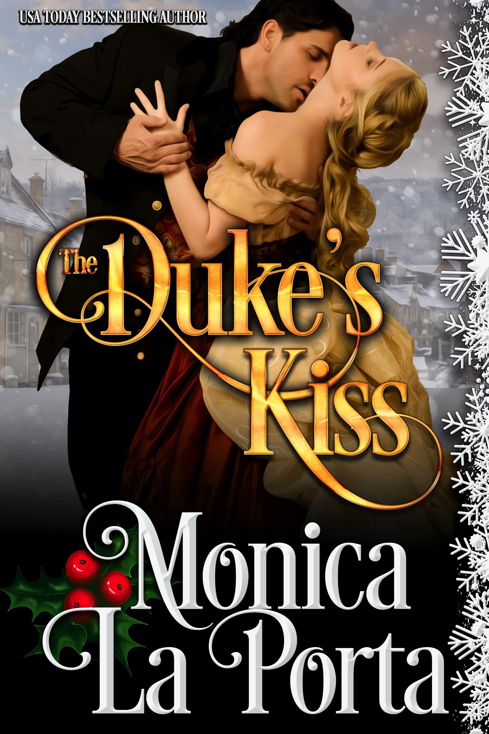The Duke's Kiss