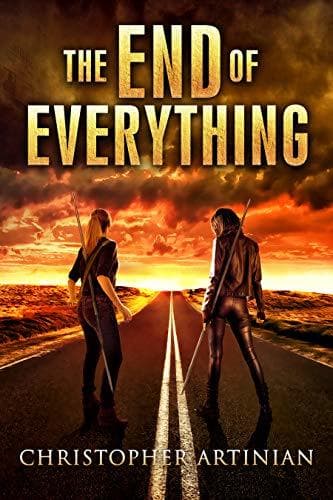 The End of Everything: Book 1