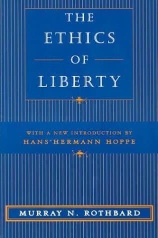 The Ethics of Liberty