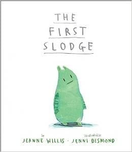 The First Slodge