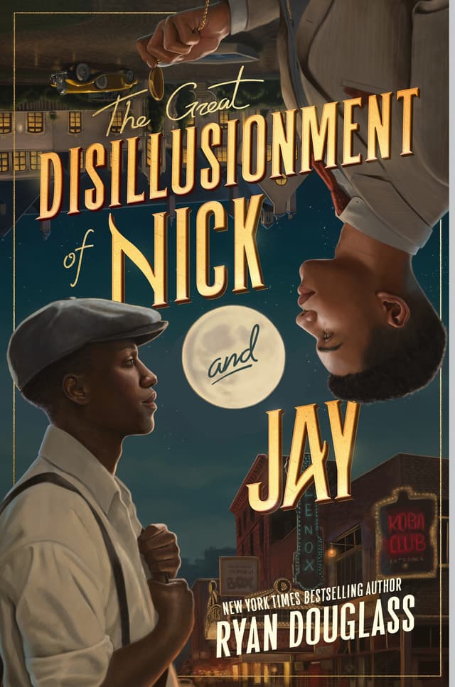 The Great Disillusionment of Nick and Jay