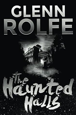 The Haunted Halls