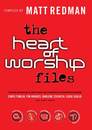 The Heart of Worship Files