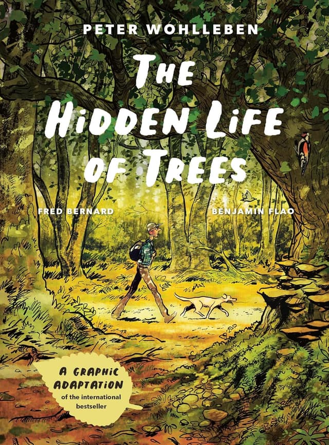 The Hidden Life of Trees: A Graphic Adaptation