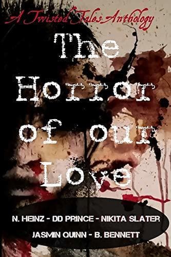 The Horror of Our Love