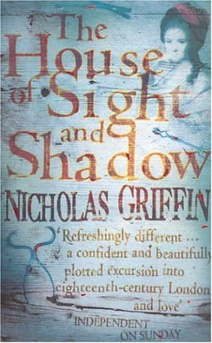 The House of Sight and Shadow