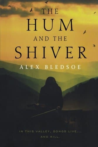 The Hum and the Shiver