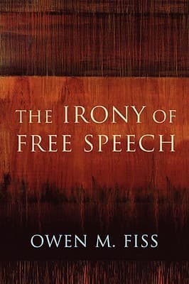 The Irony of Free Speech