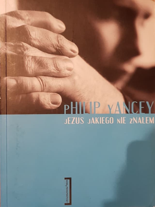 Jezus jakiego nie znałem