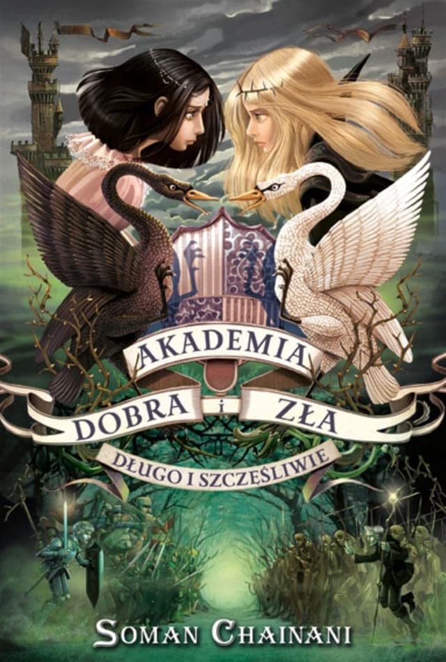 Akademia dobra i zla. Tom 3. Dlugo i szczesliwie