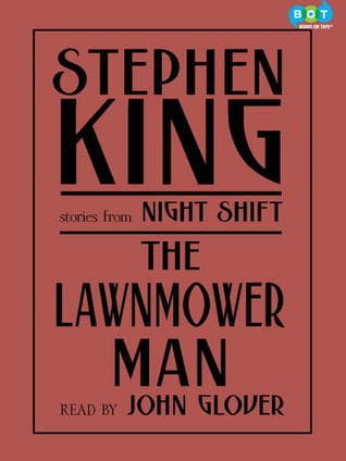 The Lawnmower Man: Stories from Night Shift