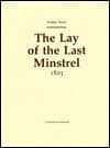 The Lay of the Last Minstrel