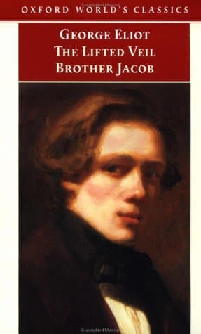 The Lifted Veil / Brother Jacob