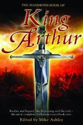 The Mammoth Book of King Arthur