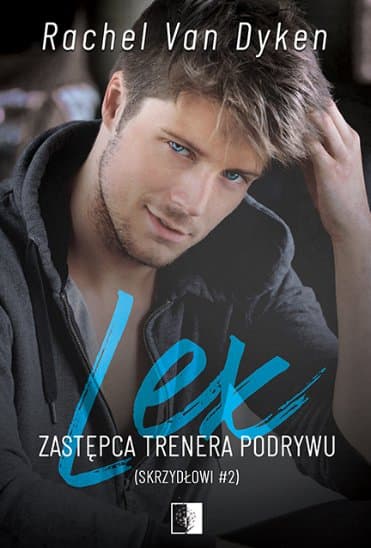 Lex. Zastępca trenera podrywu