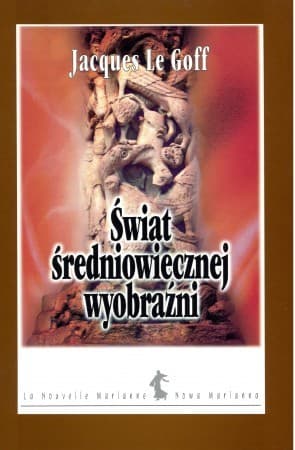 Świat średniowiecznej wyobraźni