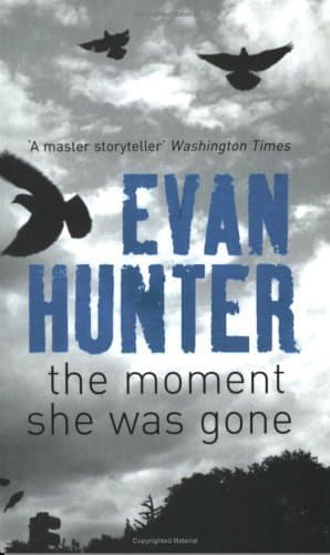 The Moment She Was Gone