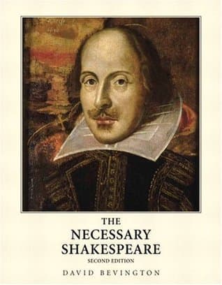 The Necessary Shakespeare