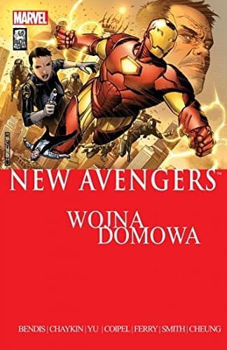 The New Avengers. Tom 5. Wojna Domowa