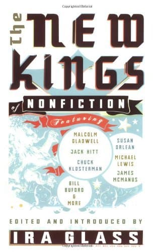 The New Kings of Nonfiction