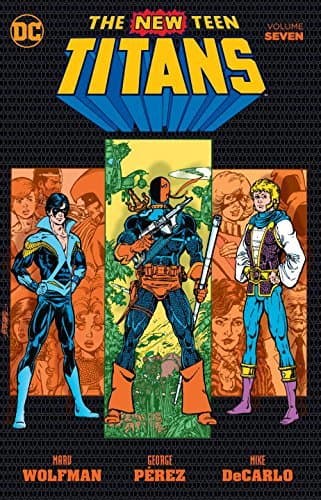 The New Teen Titans, Vol. 7